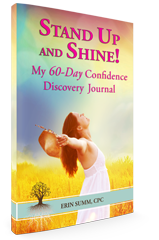 Stand Up and Shine! My 60-Day Confidence Discovery Journal